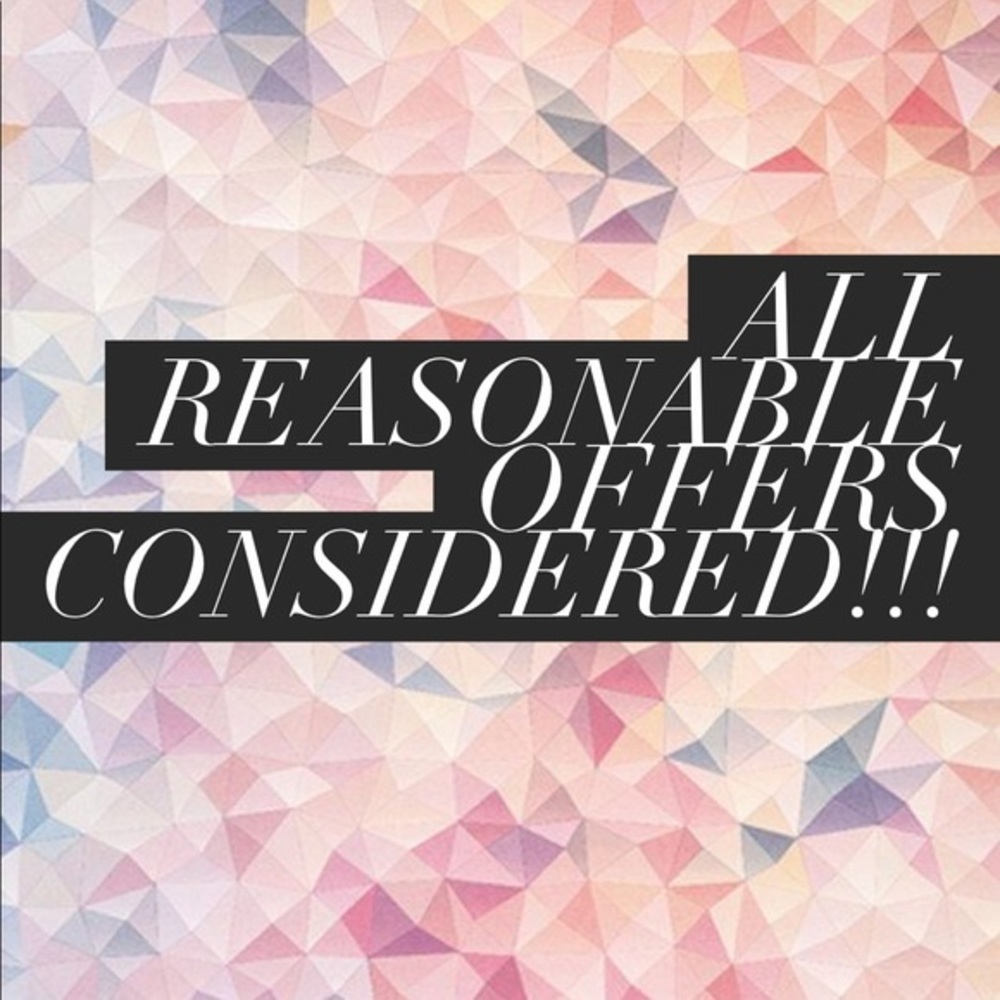 Send me a Reasonable Offers !